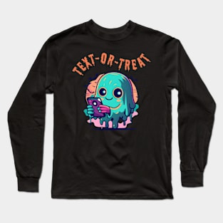 Text or treat Long Sleeve T-Shirt